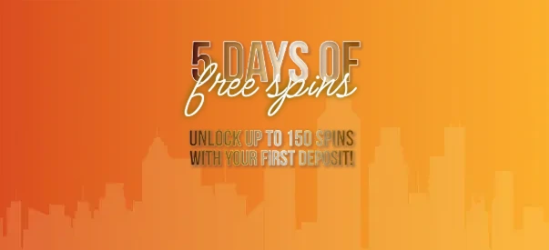 5 Days of Free Spins – Up to 150 Spins Offer